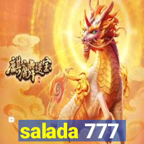 salada 777